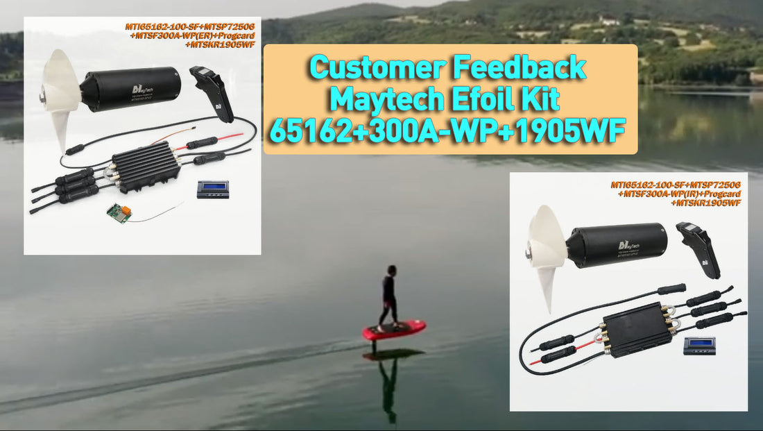 Customer Feedback Of Maytech Efoil Kit 65162+300A WP+1905WF