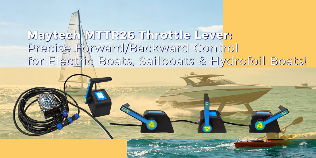 Maytech MTTR26 Throttle Lever: Precise Forward/Backward Control for Electric Boats, Sailboats & Hydrofoil Boats!