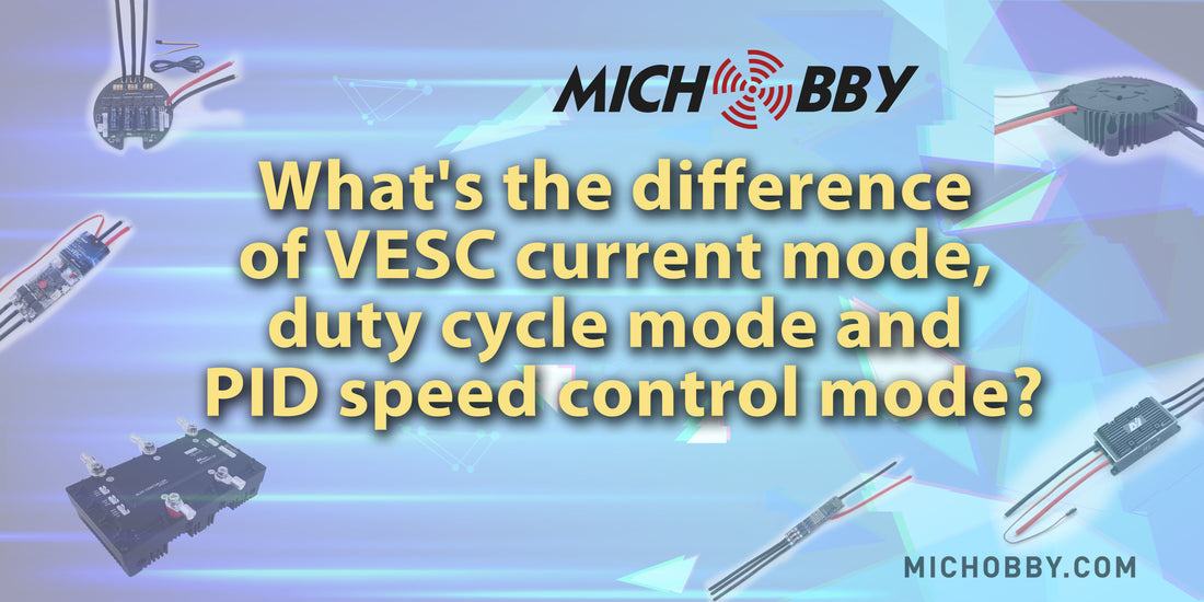 What's the difference of VESC current mode, duty cycle mode and PID speed control mode?